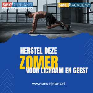 Herstel sportblessures zomerstop SMC Rijnland SMC Academy